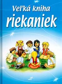 Veľká kniha riekaniek - autor neuvedený 1