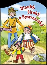 Dlouhý, Široký a Bystrozraký - autor neuvedený