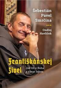 Františkánskej živel - Šebestián Pavel Smrčina, Ondřej Havlíček 1