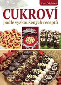 Cukroví podle vyzkoušených receptů - Doležalová Alena 1