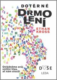 Dotěrné drmolení - Ethan Kross