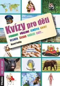 Kvízy pro děti - Foltin Karel 1
