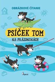 Psíček Tom na prázdninách - Šulc, Vendula Hegerová Petr 1