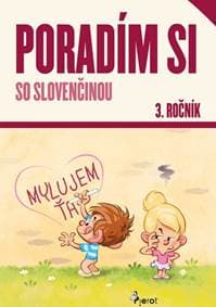 Poradím si so slovenčinou 3. roč.( nov.vyd.) - Šulc, Zuzana Korčáková Petr