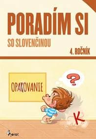 Poradím si so slovenčinou 4. roč.(nov.vyd.) - Šulc, Zuzana Korčáková Petr