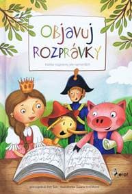 Objavuj rozprávky - Šulc, Zuzana Korčáková Petr