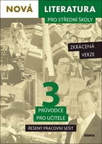 Nová literatura pro střední školy 3 Řešený pracovní sešit - autor neuvedený