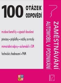 100 otázek a odpovědí Zaměstnávání, Automobil v podnikání - autor neuvedený 1