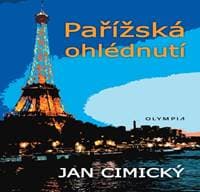 Pařížská ohlédnutí - Cimický Jan 1