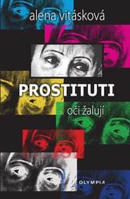 Prostituti oči žalují - Vitásková Alena 1