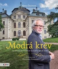 Modrá krev - Činčerová, Barbora Jarošová Kinská Alena