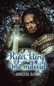 Rytíř, který mě miloval - Basso Adrienne 1