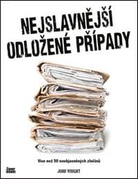 Nejslavnější odložené případy - John D. Wright 1