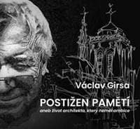 Postižen pamětí - Václav Girsa 1