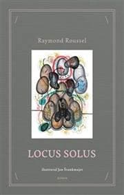 Locus Solus - Raymond Roussel 1