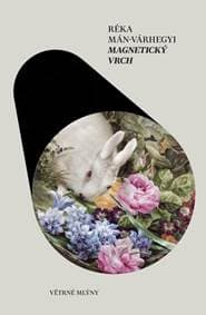 Magnetický vrch - Mán-Várhegyi Réka