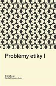 Problémy etiky I - Beran Ondřej