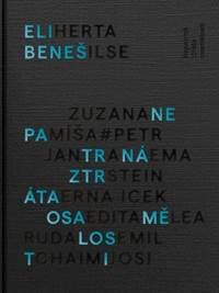 Nepatrná ztráta osamělosti - Beneš Eli