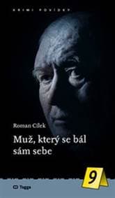 Muž, který se bál sám sebe - Roman Cílek 1