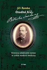 Osudná hra Bedřicha Smetany - Jiří Ramba 1