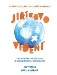 Jiříkovo vidění - Marta Kovářová, Jiří Svoboda 1