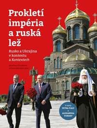 Prokletí impéria a ruská lež - autor neuvedený 1