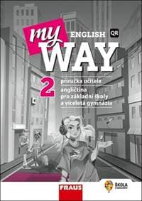 My English Way 2 Příručka učitele - Audrey Cowan, Paola Tite, Jana Čadová