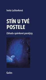 Stín u tvé postele - Záhada spánkové paralýzy - Laštovková Iveta 1