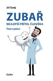 Zubař nejlepší přítel člověka - Šedý Jiří 1