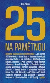 Pětadvacet na pamětnou - Dotazník osobnostem českého folku - Palán Aleš 1