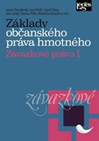 Základy občanského práva hmotného - Záva - Ivana Štenglová, Jan Dědič, Josef Fiala