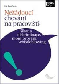 Nežádoucí chování na pracovišti: - Eva Šimečková