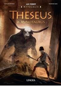 Theseus a Minotaurus - Luc Ferry, Mauro De Luca, Clotilde Bruneau 1