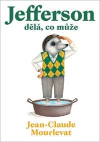 Jefferson dělá, co může - Jean-Claude Mourlevat 1