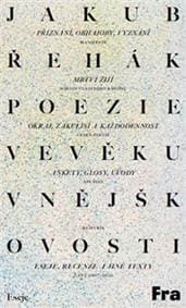 Poezie ve věku vnějškovosti - Jakub Řehák