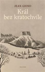 Král bez kratochvíle - Jean Giono 1