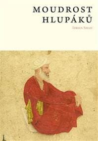 Moudrost hlupáků - Idries Shah 1