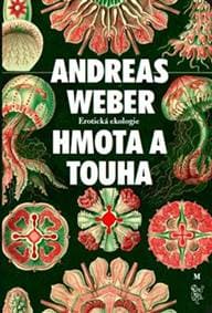 Hmota a touha - Andreas Weber 1