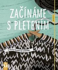 Začínáme s pletením - autor neuvedený
