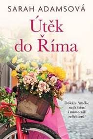 Útěk do Říma - Adams Sarah 1