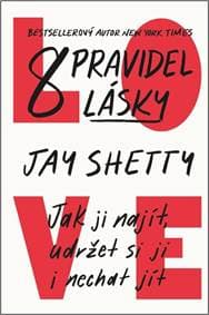8 pravidel lásky - Shetty Jay 1