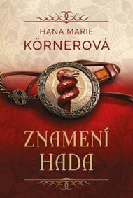 Znamení hada - Körnerová Hana Marie 1