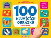 100 mluvících obrázků Zvuky zvířat - autor neuvedený
