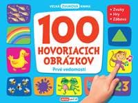100 hovoriacich obrázkov Prvé vedomosti - autor neuvedený 1