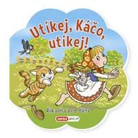 Utíkej Káčo, utíkej! - autor neuvedený
