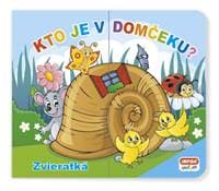 Kto je v domčeku? Zvieratká - autor neuvedený 1