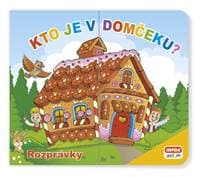 Kto je v domčeku? Rozprávky - autor neuvedený 1