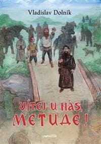 Vítej u nás, Metude - Vladislav Dolník 1