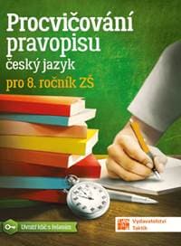 Procvičování pravopisu - ČJ pro 8. ročník - autor neuvedený 1