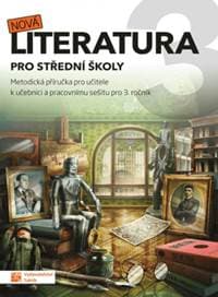 Nová literatura pro 3.ročník SŠ - metodická příručka - autor neuvedený 1